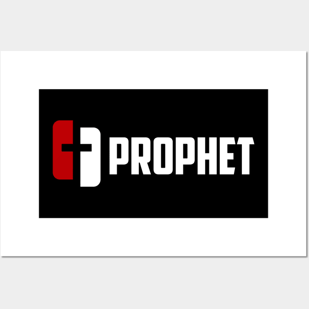 Prophet Of The Living God Wall Art by CalledandChosenApparel